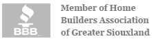 Better Business Bureau logo with mention of being a member of the Home Builders Association of Greater Siouxland